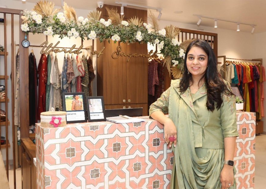 World of Sugandh: Threading fashion with sustainability