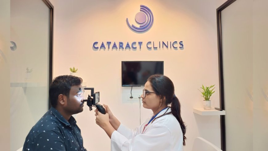 Cataract Clinics: A Single-Visit Cataract Surgery Service by Refracto Is Launched in Hyderabad