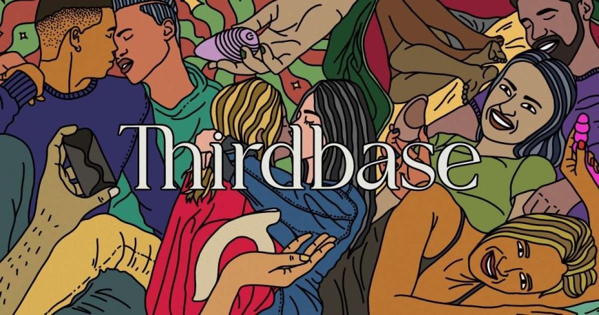 Say Goodbye to Taboo: Discover Thirdbase’s Bold Take on Intimate Wellness