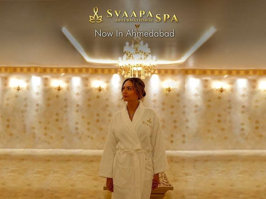 Redefining Relaxation: How SVAAPA is Setting New Standards in Luxury Spa Experiences