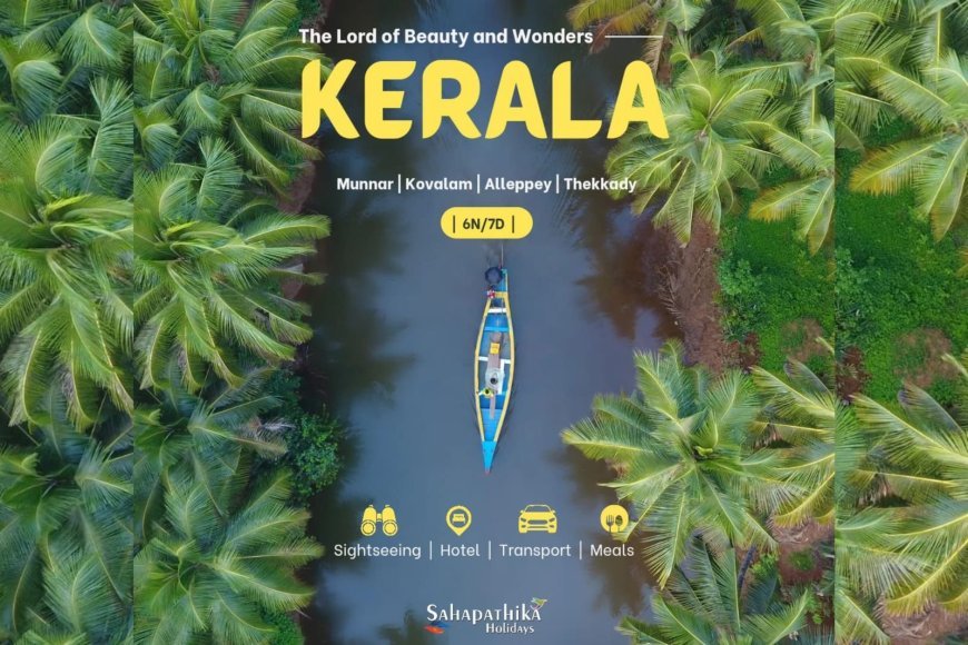 Discover the Enchanting Beauty of Kerala with Sahapathika Holidays