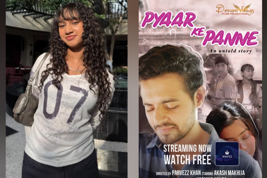 Radhika Bansal Bags In Pyar Ke Panne series which has released on 22 July 2025 on Waves OTT platform.