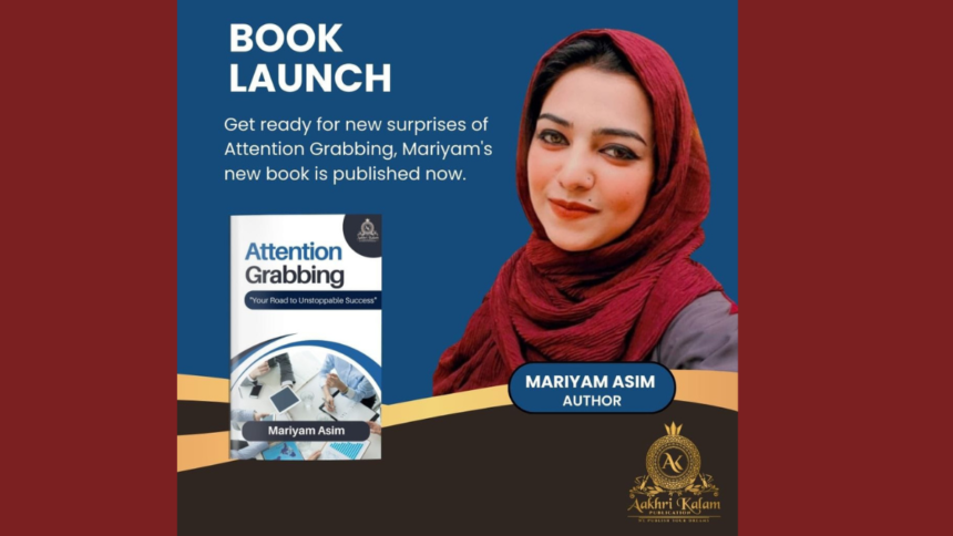 Renowned Author Mariyam Asim Unveils Latest Masterpiece , Attention Grabbing (1)